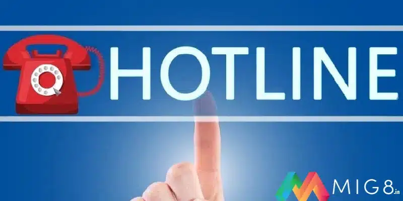 Liên hệ Mig8 qua hotline là hình thức nhanh chóng và đơn giản